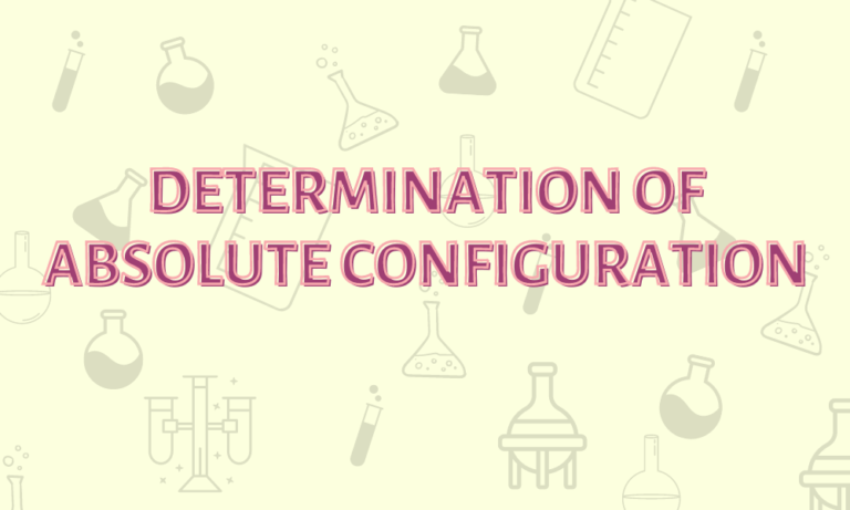 DETERMINATION OF ABSOLUTE CONFIGURATION